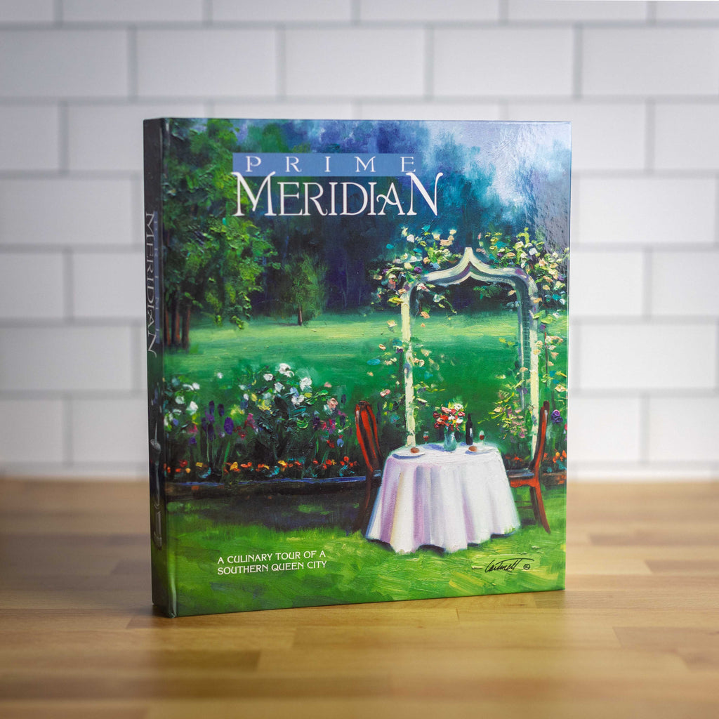 Mississippi~Prime Meridian Cookbook~A Culinary Tour Of A Southern Queen City